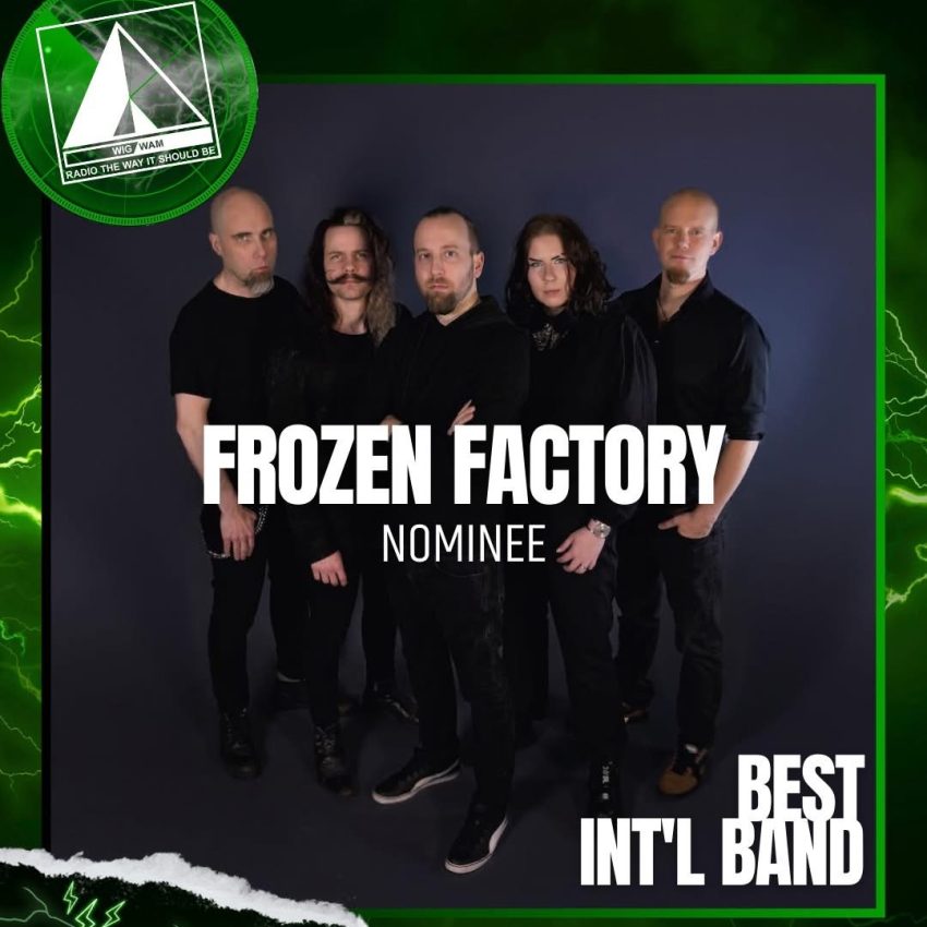 Frozen Factory Best International Band Award nomination Radio Wigwam